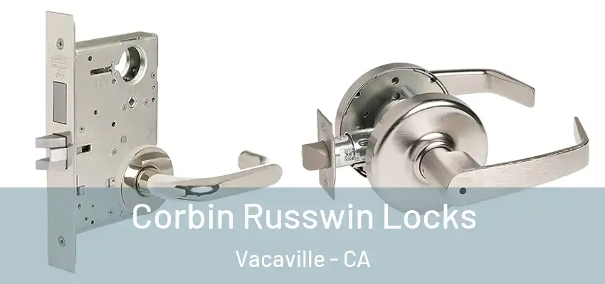  Corbin Russwin Locks Vacaville - CA